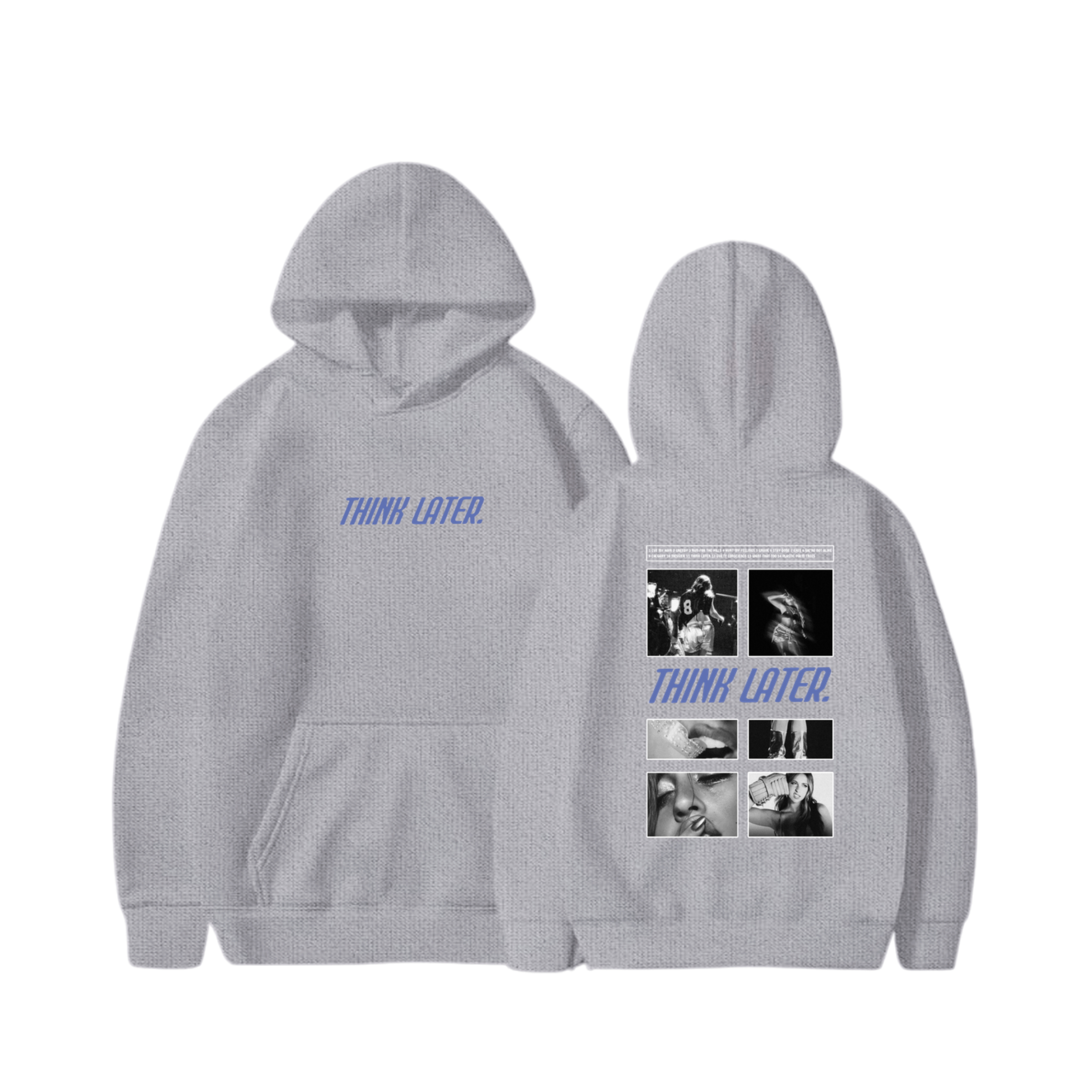 Hoodie Think Later 22 - Tate McRae