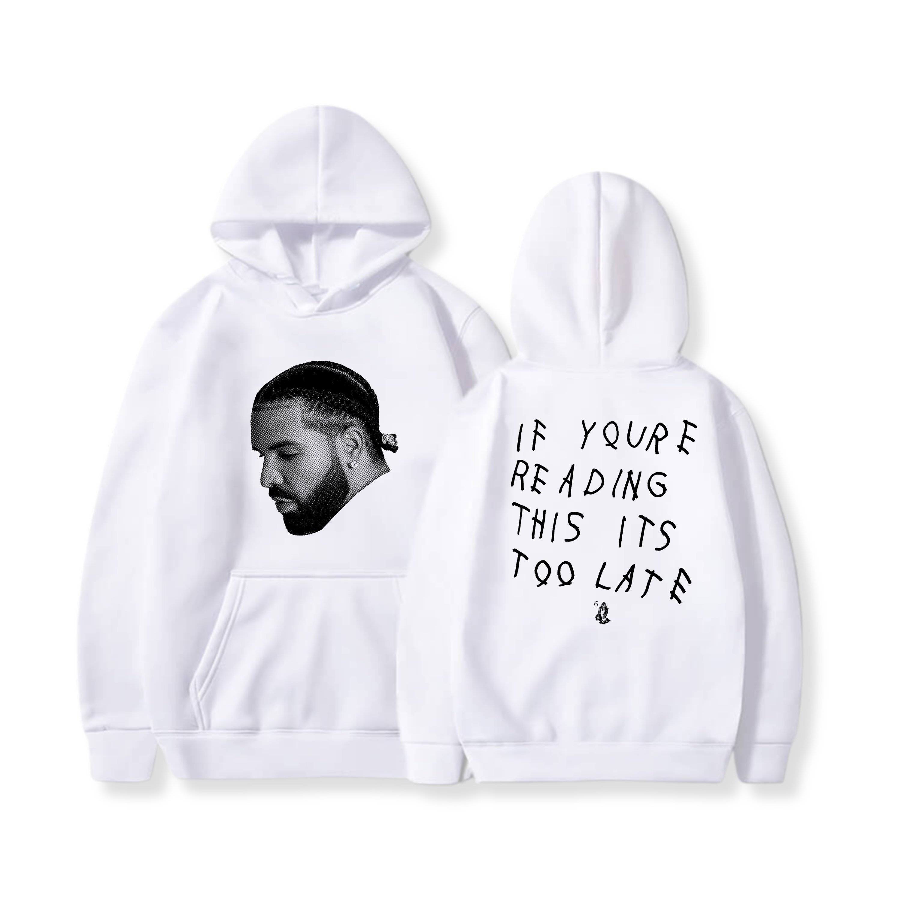 Hoodie If You're Reading This It's Too Late 2 - Drake