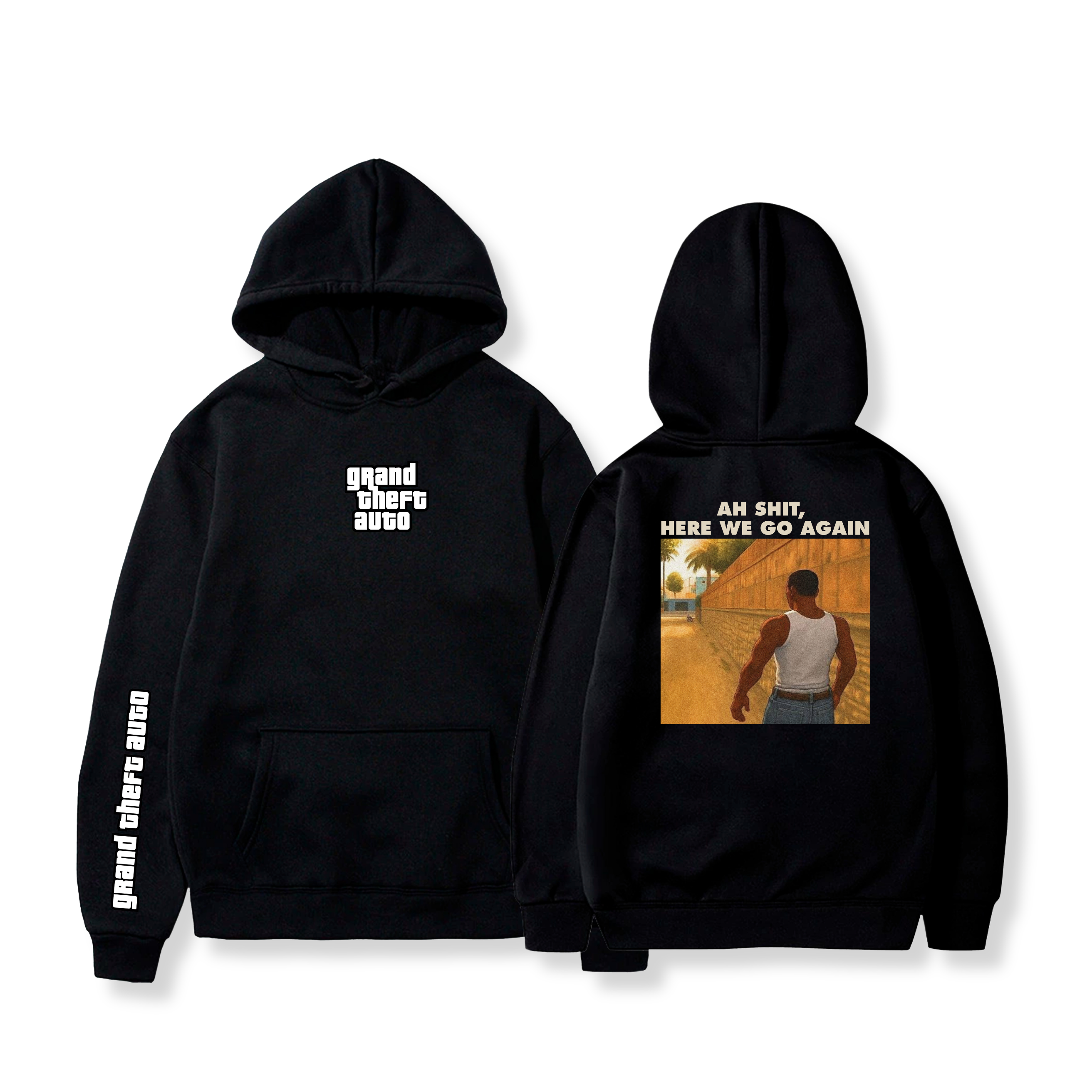Hoodie Ah shit, here we go again 19 - Grand Theft Auto