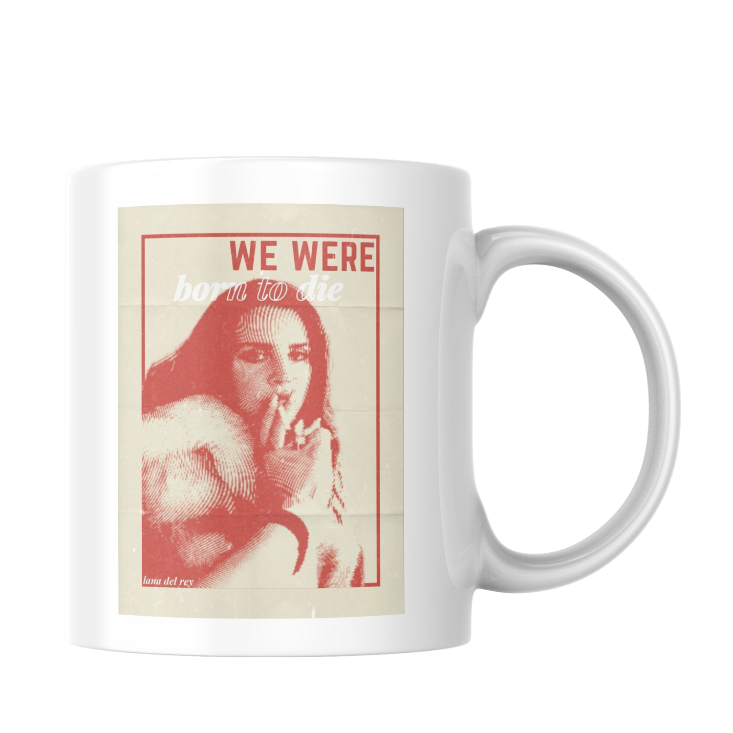 Taza Born To Die 2 - Lana Del Rey