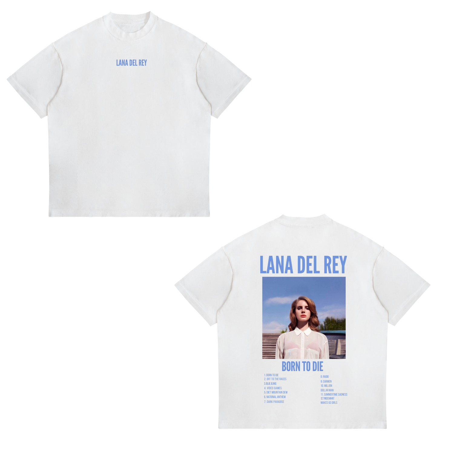 Camisa Born To Die 5 - Lana Del Rey