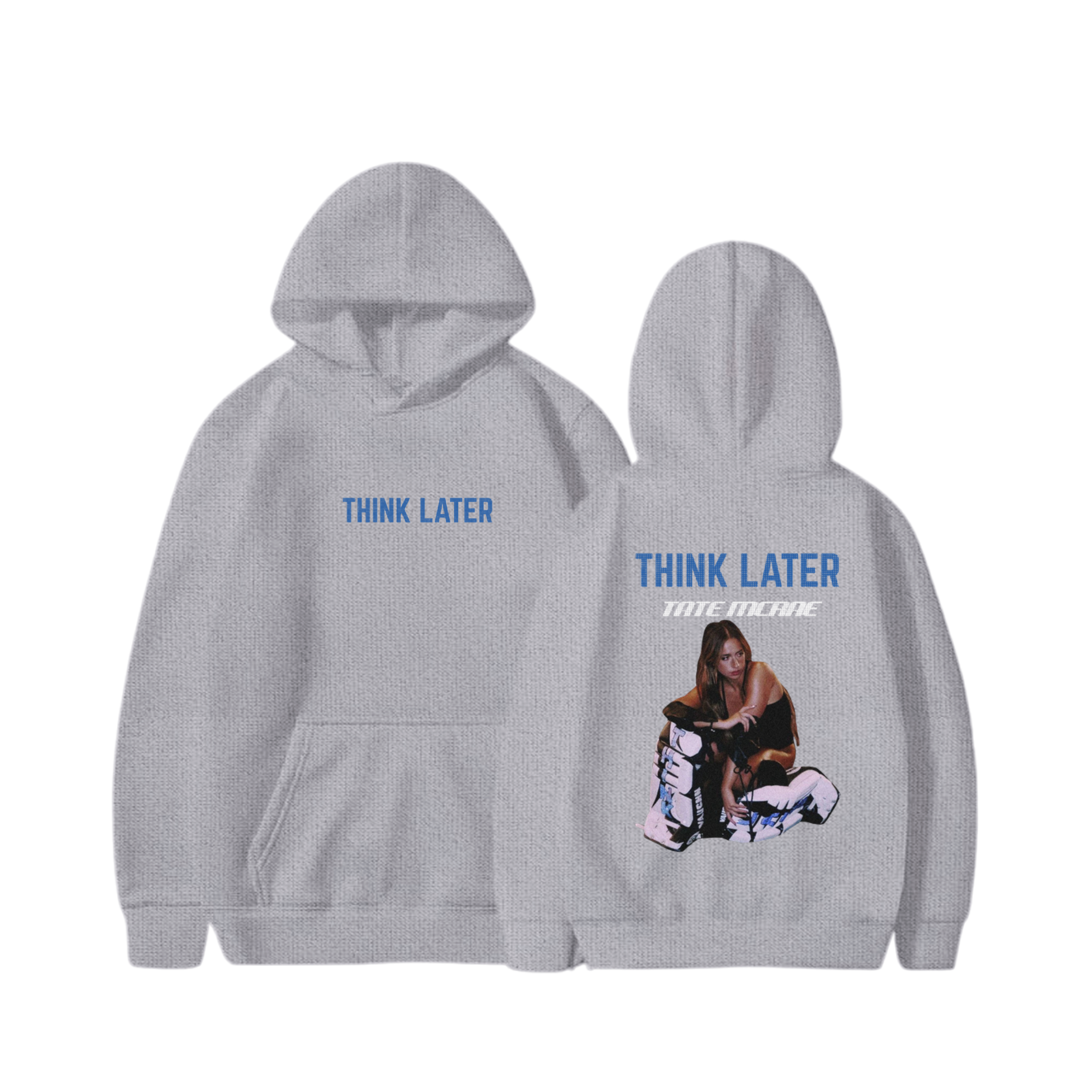 Hoodie Think Later 16 - Tate McRae